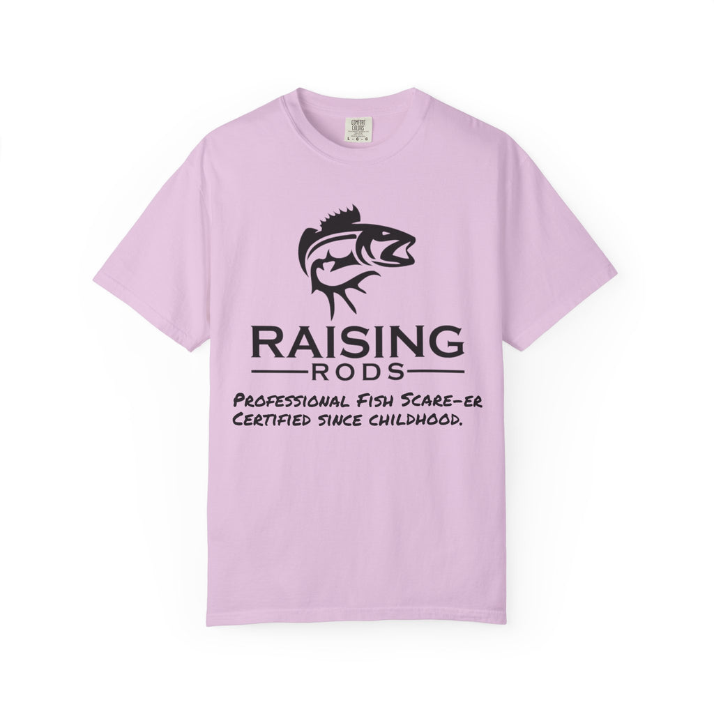 Raising Rods Fishing T‑Shirt — "Raising Rods: Professional Fish Scare-er, Certified Since Childhood"