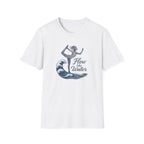 Flow Like Water T-Shirt