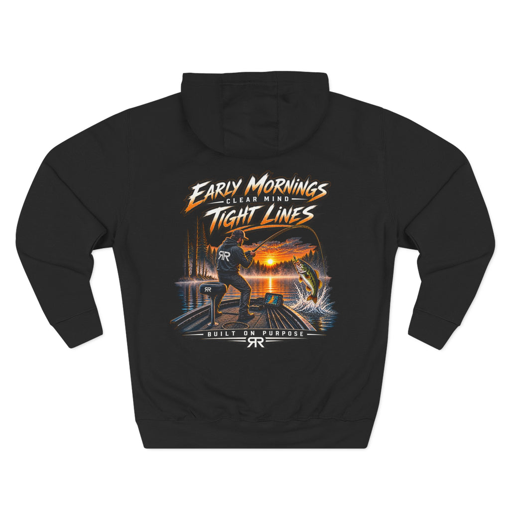 Fishing Hoodie — "Early Mornings Tight Lines" Graphic Fleece Pullover