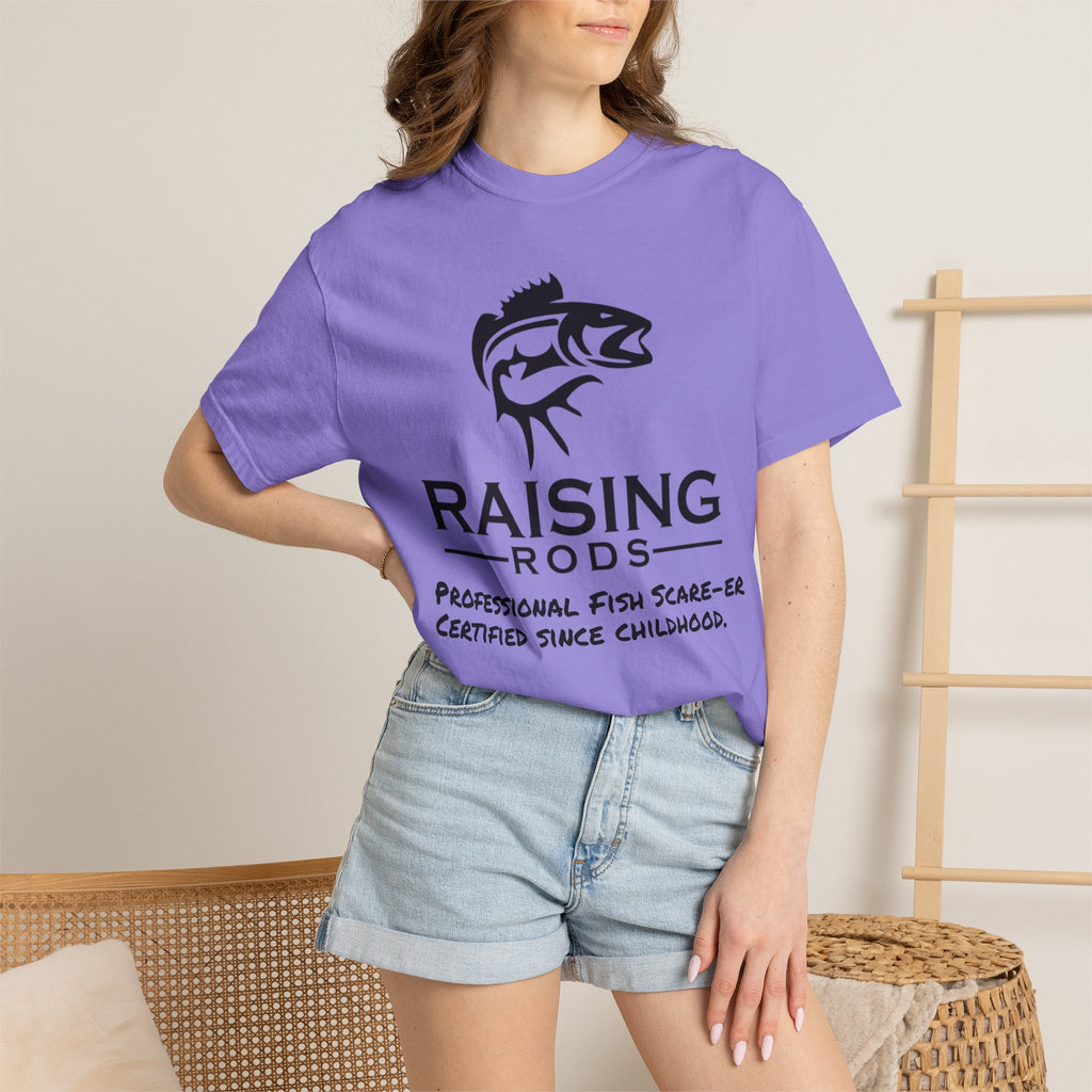 Raising Rods Fishing T‑Shirt — "Raising Rods: Professional Fish Scare-er, Certified Since Childhood"
