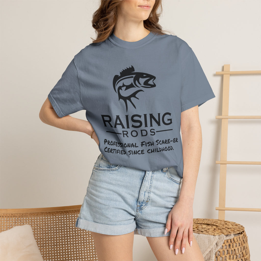 Raising Rods Fishing T‑Shirt — "Raising Rods: Professional Fish Scare-er, Certified Since Childhood"